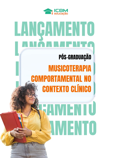 Musicoterapia Comportamental no Contexto Clínico