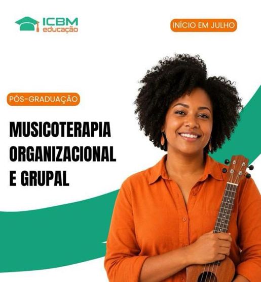 Musicoterapia Organizacional e Grupal